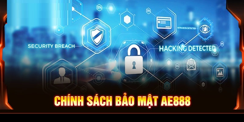Bảo vệ tốt thông tin khách hàng là điều nhà cái AE888 tự tin làm rất tốt