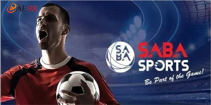 Một số thông tin về Saba Sport AE888